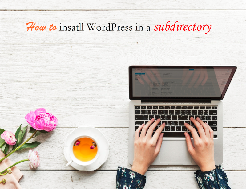 How to install WordPress in a subdirectory